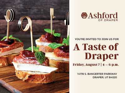 Appetizer toasts with cheese, meat, jam, and herbs are arranged on a wooden board. Text invites guests to "A Taste of Draper" on August 7 from 4–6 p.m. at Ashford of Draper, 14178 S. Bangerter Parkway, Draper, UT 84020.